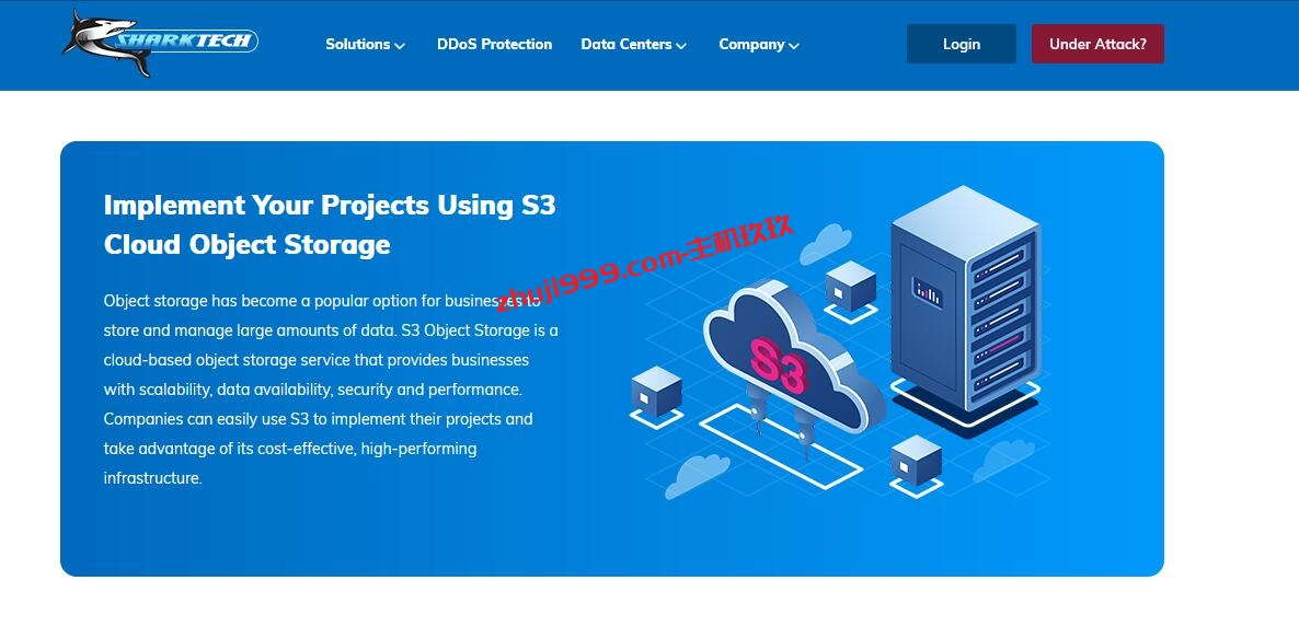 Sharktech上线对象云存储服务_250GB存储空间1TB出站传输流量4美元/月起插图 Sharktech上线对象云存储服务_250GB存储空间1TB出站传输流量4美元/月起插图